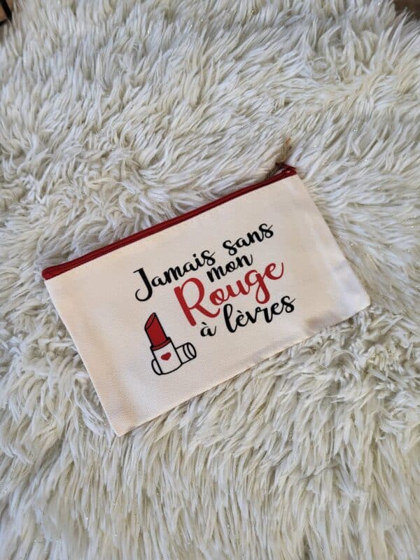 Trousse "jamais sans mon rouge à lèvres"